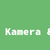 Kamera & Foto
